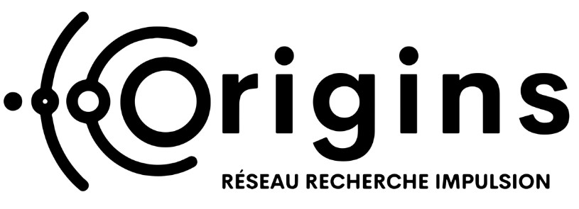 Réseau de Recherche Impulsion ORIGINS - Université de Bordeaux